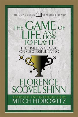 Cover image for The Game of Life And How to Play It