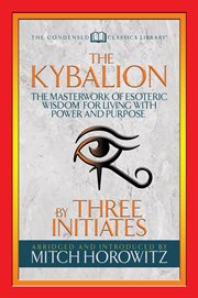 The Kybalion : a study of the hermetic philosophy of ancient Egypt and Greece cover image