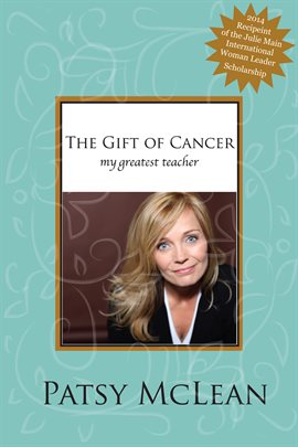 Cover image for The Gift of Cancer