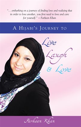 Cover image for A Hijabi's Journey to Live, Laugh and Love