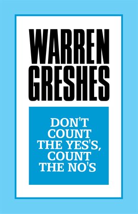 Cover image for Don't Count the Yes's, Count the No's