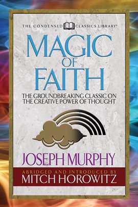 Cover image for Magic of Faith (Condensed Classics)