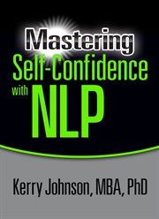 Mastering self-confidence with NLP cover image