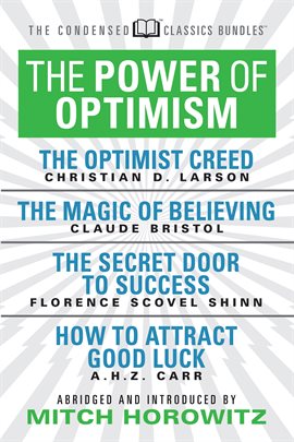 Cover image for The Power of Optimism (Condensed Classics)