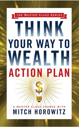 Cover image for Think Your Way to Wealth Action Plan