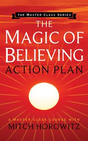 The magic of believing action plan cover image