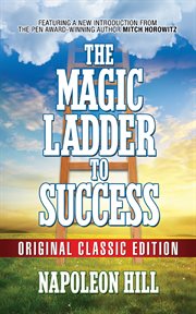 The Magic Ladder to Success : Original Classic Edition cover image
