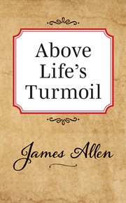 Above life's turmoil cover image