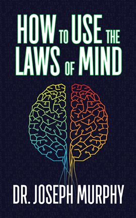 Cover image for How to Use the Laws of Mind