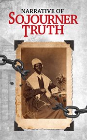 Narrative of Sojourner Truth cover image