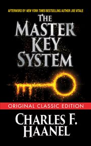 THE MASTER KEY SYSTEM : ORIGINAL CLASSIC EDITION cover image