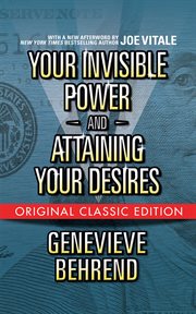 Your invisible power  and attaining your desires cover image