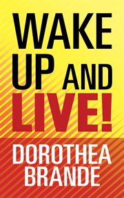 Wake up and live! cover image