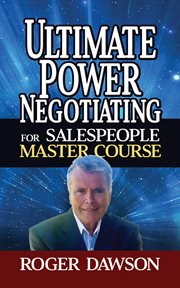 Ultimate Power Negotiating for Salespeople Master Course cover image