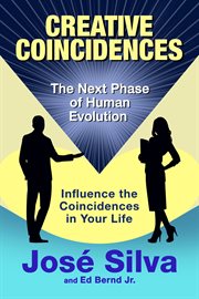 Creative Coincidences : The Next Phase of Human Evolution cover image
