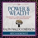 Power & wealth : the immortal classics on will & money, now in special condensations cover image