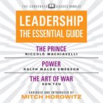 Leadership : essential writings by our greatest thinkers cover image