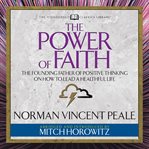 The power of faith (condensed classics) cover image