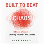 Built to Beat Chaos cover image