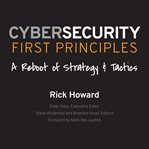 Cybersecurity First Principles cover image