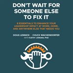 Don't Wait for Someone Else to Fix It cover image