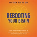 Rebooting Your Brain cover image