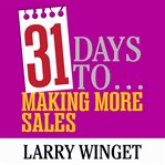 31 Days to Making More Sales cover image