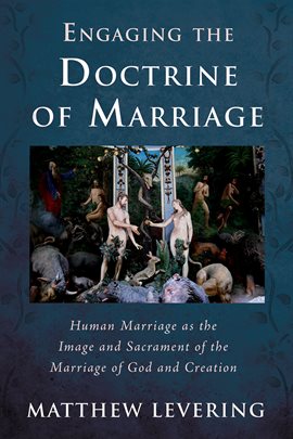 Cover image for Engaging the Doctrine of Marriage