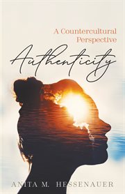 Authenticity. A Countercultural Perspective cover image
