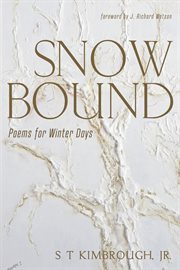 SNOWBOUND : POEMS FOR WINTER DAYS cover image