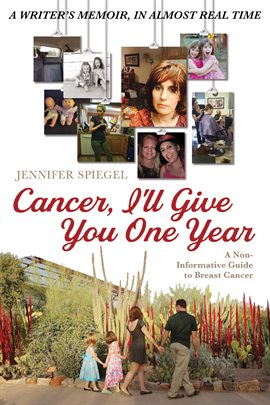 Cover image for Cancer, I'll Give You One Year