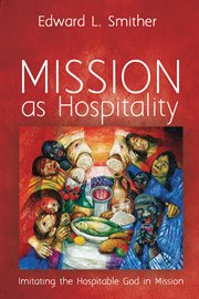 Mission as hospitality. Imitating the Hospitable God in Mission cover image
