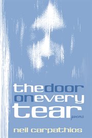 THE DOOR ON EVERY TEAR : POEMS cover image