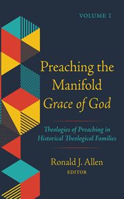 Preaching the manifold grace of god, volume 1 cover image