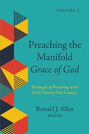 Preaching the manifold grace of god, volume 2 cover image