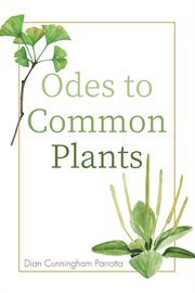 ODES TO COMMON PLANTS cover image