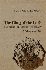 The way of the lord: plotting st. luke's itinerary. A Pedagogical Aid cover image