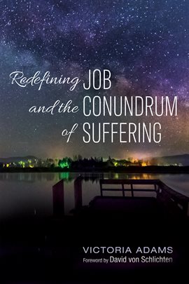 Cover image for Redefining Job and the Conundrum of Suffering