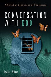 Conversation with God: A Christian Experience of Depression cover image