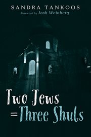 Two Jews = three shuls cover image