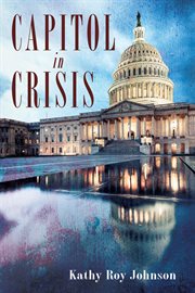 Capitol in crisis cover image