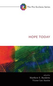 Hope today : Pro Ecclesia cover image