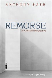 Remorse. A Christian Perspective cover image