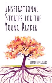 Inspirational Stories for the Young Reader cover image