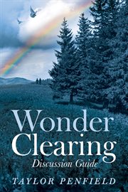 WONDER CLEARING : DISCUSSION GUIDE cover image
