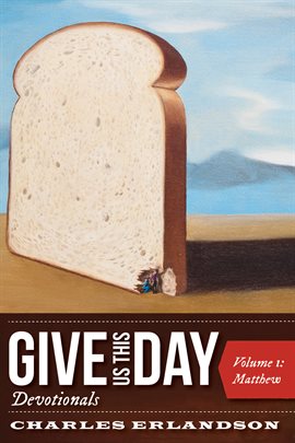 Cover image for Give Us This Day Devotionals Volume 1