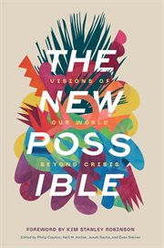The new possible. Visions of Our World beyond Crisis cover image