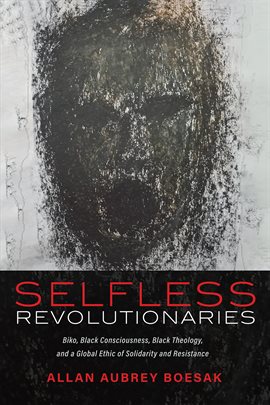 Cover image for Selfless Revolutionaries