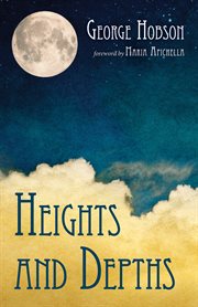 HEIGHTS AND DEPTHS cover image