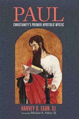 Cover image for Paul: Christianity's Premier Apostolic Mystic
